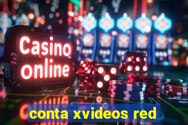 conta xvideos red